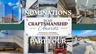 2025 BC&E Craftsmanship Award Nominations | Part 4