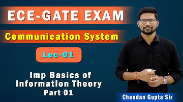 Lec 01I Imp Basics of Information Theory-Part 01 I Communication System I ECE-GATE Exam