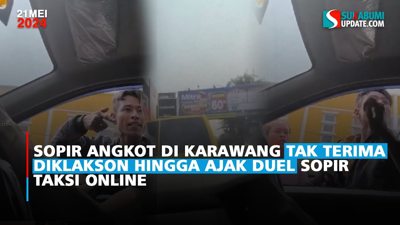 Sopir Angkot di Karawang Tak Terima Diklakson hingga Ajak Duel Sopir Taksi Online