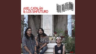 Video thumbnail of "Axel Catalán - Antes"