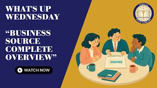 What's Up Wednesday   Business Source Complete Overview