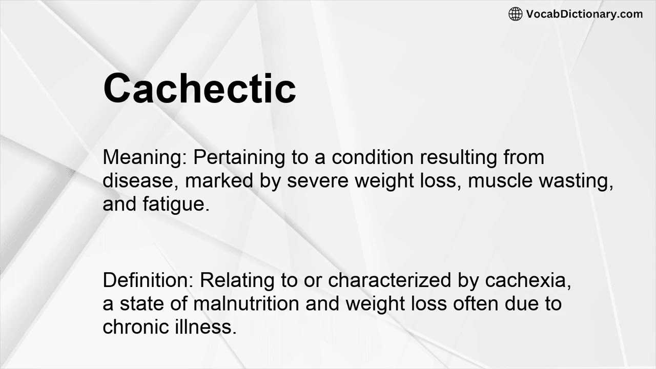 Cachectic Meaning