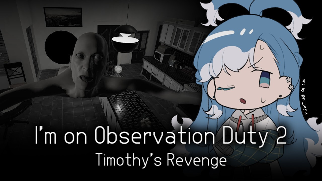 【I'm on Observation Duty 2】ADA AMAN? ADAAAAAAA