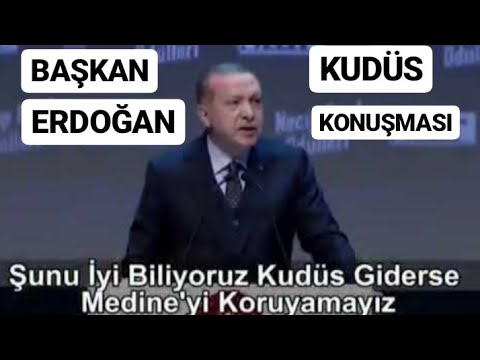 Başkan Erdoğandan Kudüs