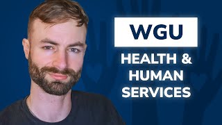 WGU Health & Human Services Degree Walk-through - Graduate in 12 Months!