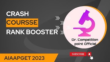Ranker Booster Crash Course for AIAPGET 2023 @AIAPGETCPOfficial
