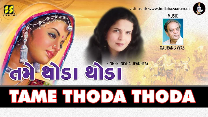 Tame Thoda Thoda Thao: Singer: Nisha Upadhyay | Mu...