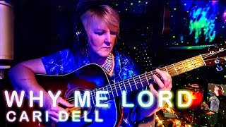 Why Me Lord- Cari Dell Original Song #indiemusic #singersongwriter