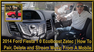 2014 Ford Fiesta 1 0 EcoBoost Zetec | How To Pair, Delete and Stream Music From A Mobile