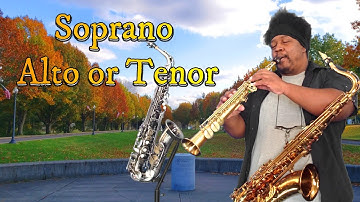 Soprano or Alto or Tenor Sax