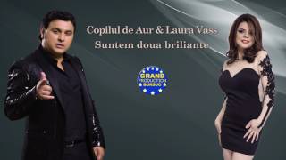 Copilul de Aur & Laura Vass - Suntem doua briliante (Official Track) Resimi