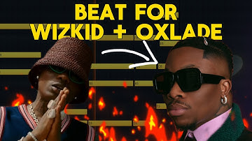 Cooking up For Wizkid x Oxlade in FLstudio...