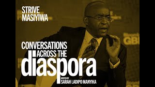 Global Entrepreneur, Philanthropist Strive Masiyiwa in conversation with Author Sarah Ladipo Manyika