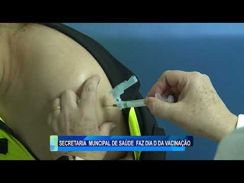 SECRETARIA MUNCIPAL DE SAÚDE  FAZ DIA D DA VACINAÇÃO