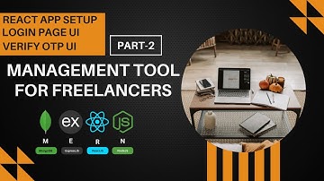 React Frontend Setup  – Management Tool for Freelancers | MERN Stack Project Series | Part 2