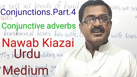 Conjunctions.Part.4#@ Nawab Kiazai 350# Conjunctive adverbs # Urdu Medium