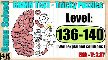BRAIN TEST: Tricky Puzzles || Levels 136, 137, 138, 139, 140 [New]