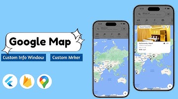Flutter Google Maps with Custom Markers & Info Windows
