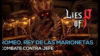 lies of p me enfrento al rey de las marionetas 🤴14