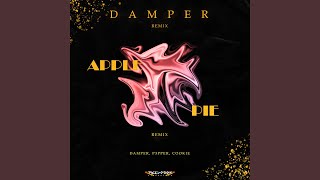 Apple Pie (damper Remix)
