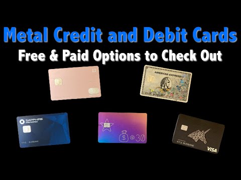 Want a Metal Card? Credit and Debit Options to Check Out