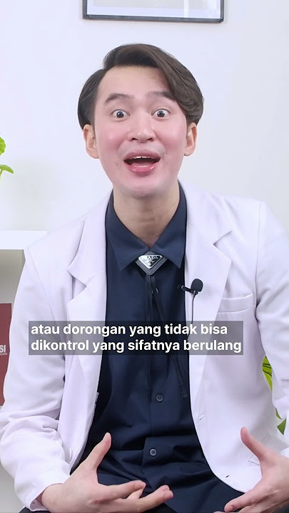 OCD: Penyebab, Gejala, Pengobatan, dan Pencegahan #shorts