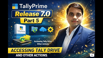 TallyPrime Release 7.0 Part 5 | Accessing Tally Drive & Other Actions 🚀 |