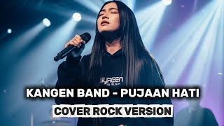 Download Lagu KANGEN BAND - PUJAAN HATI (COVER ROCK VERSION)  MP3