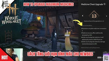 Where Winds Meet | Hướng dẫn cách tăng giới hạn bình máu cho Newbies - Nựng mèo để làm gì?