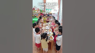 ️🎼 Mời cô ăn buffet️🎶️ 🎼 Mời các bạn ăn buffet️🎵️ #mamnon #buatruavuive