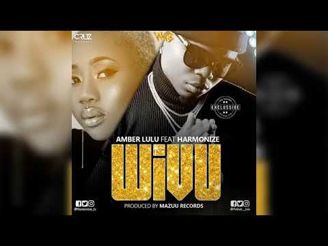 Amber Lulu Ft Harmonize Wivu New Official Song