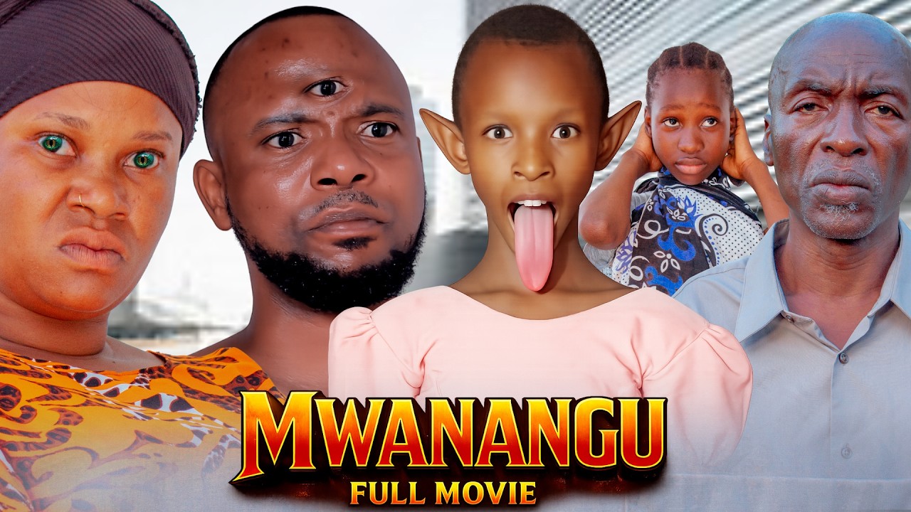 MWANANGU  Full Movie .  #AderyMasta #Kipesile #kasongo  #Dory #love