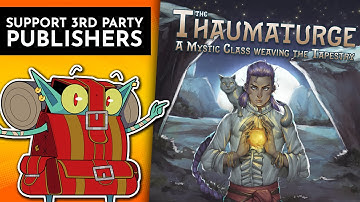 The BEST 3rd Party Spellcaster The Thaumaturge by Benjamin Huffman