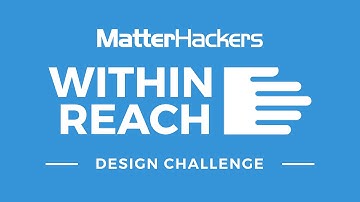 MatterHackers Within Reach Design Challenge
