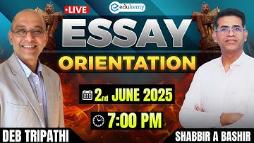 UPSC Mains 2025 Essay Strategy: Live Orientation | Edukemy Essay Support with Shabbir & Deb Sir