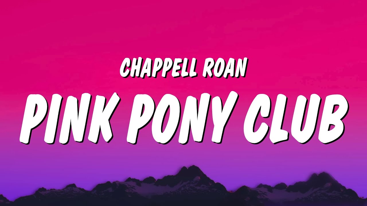 Chappell Roan - Pink Pony Club (Lyrics) Chappell Roan - Pink Pony Club (Lyrics)