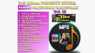 Mp3 Full ALBUM Hits PONGDUT SUNDA BAJIDORAN KENDANG BANGPLAK @niccoentertainment