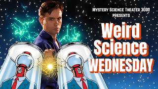 MST3K Presents: Weird Science Wednesday | Vol I