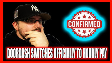 HERE is THE PROOF THAT DOORDASH is SWITCHING TO AN HOURLY PAY For DASHERS! DRIVERS ARENT HAPPY *