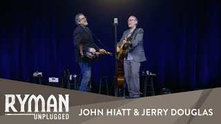 John Hiatt & Jerry Douglas - "All The Lilacs In Ohio" | Ryman Unplugged | Ryman Auditorium
