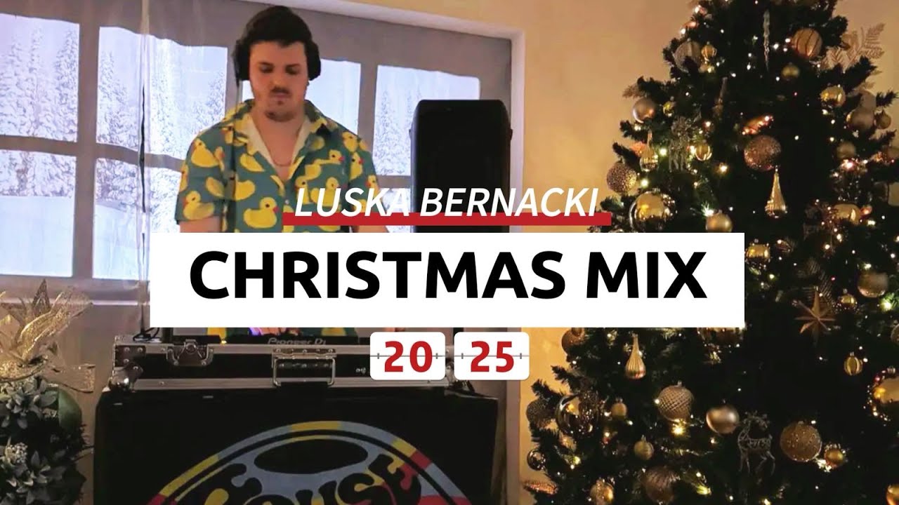 Luska Bernacki - Christmas Dj set Mix 2025