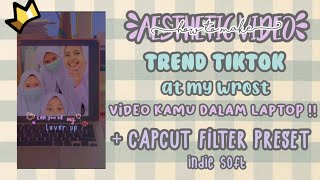 how to make aesthetic video lyrics - dalam laptop - capcut filter preset indie x at my wrost