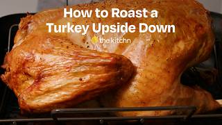 How To Roast Your Thanksgiving Turkey Upside Down Say Goodbye To Dry Turkey The Kitchn