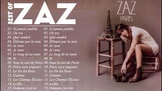 Zaz Plus Grands Succès 2021 - Zaz Greatest Hits Full Album - Zaz Best Of