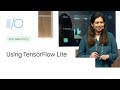 AI for Mobile and IoT Devices: TensorFlow Lite (Google I/O'19)