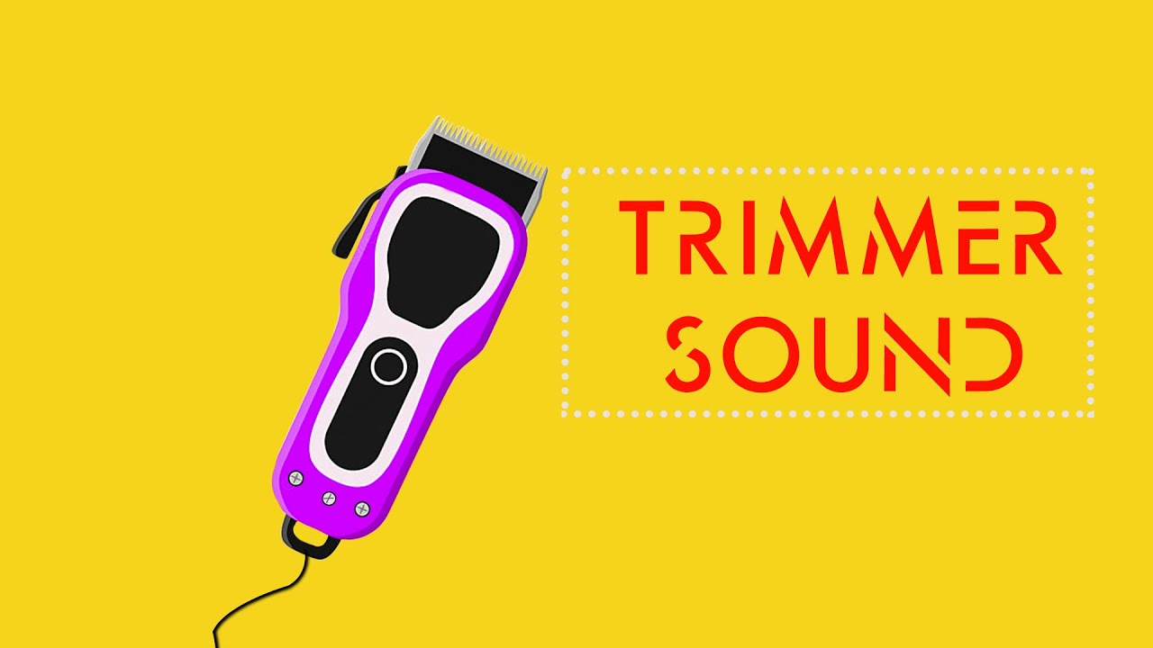 Hair Trimmer Sound | Trimming Machine Sound Effects | Electric Shaver SFX |  HQ Sounds - YouTube