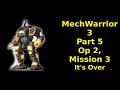 MechWarrior 3 Part 5 #letsplay #nocommentary #mechwarrior #battletech #giantrobots #lasers