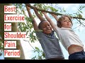 Best Exercise for Shoulder Pain. Period