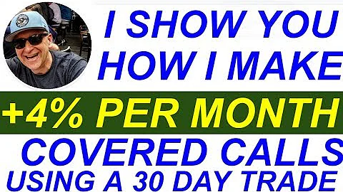 FREE WRITING COVERED CALLS TRAINING - I SHOW YOU HOW TO MAKE 4% PER MONTH