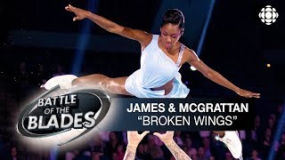 Vanessa James and Brian McGrattan perform to 'Broken Wings' | Battle of the Blades